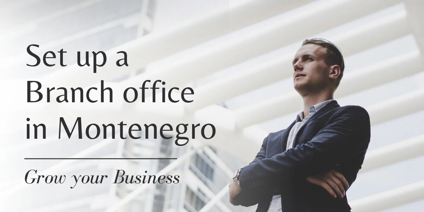 Establish a Branch in Montenegro